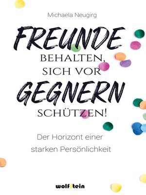 cover image of Freunde behalten, sich vor Gegnern schützen